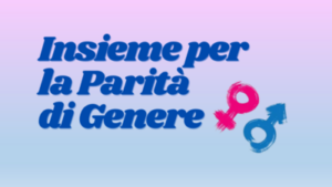 Insieme per la Parità di Genere
